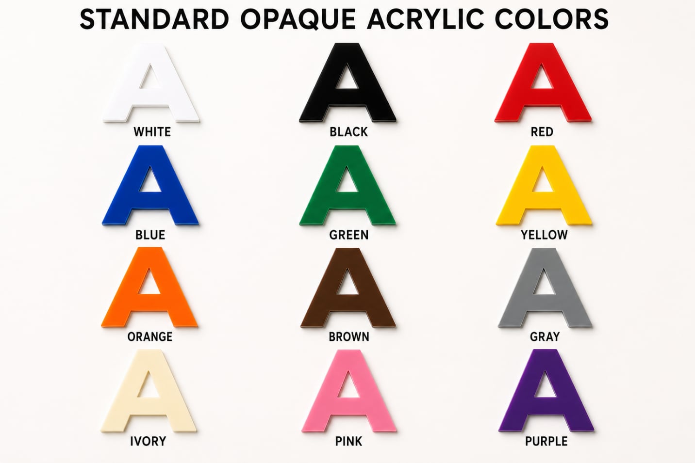 Standard opaque acrylic colors for non-illuminated channel letter faces